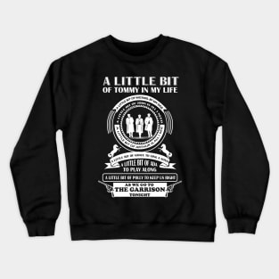 A little Bit..Peaky Blinders. Crewneck Sweatshirt